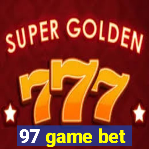 97 game bet